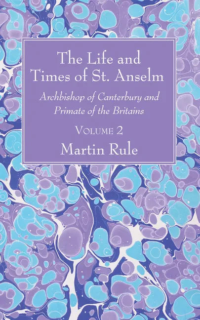 The Life and Times of St. Anselm - Paperback