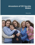 Ancestors of Jill Jacobs Biden - Paperback