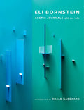 Eli Bornstein: Arctic Journals, 1986 and 1987 - Hardcover