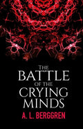 The Battle of the Crying Minds - Paperback