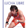 Lucha Libre - Hardcover