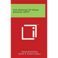 The Rubayat of Omar Khayam (1899) - Hardcover