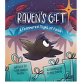 Raven's Gift: A Feathered Flight of Faith - Hardcover