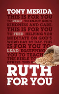 Ruth for You: Revealing God's Kindness and Care - Paperback