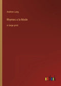 Rhymes a la Mode: in large print - Paperback