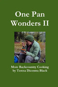 One Pan Wonders II - More Backcountry Cooking - Paperback