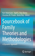 Sourcebook of Family Theories and Methodologies: A Dynamic Approach - Hardcover