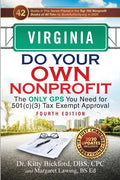Virginia Do Your Own Nonprofit: The Only GPS You Need for 501c3 Tax Exempt Approval - Paperback