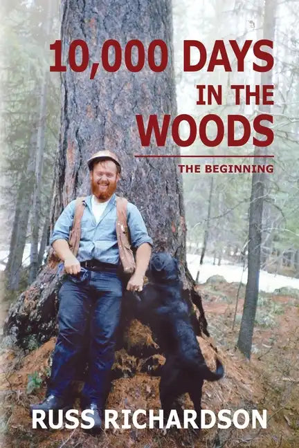 10,000 Days in the Woods - Paperback