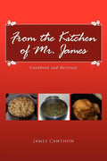 From the Kitchen of Mr. James - Paperback