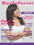 WayToParent Lifestyle Magazine: Mother's Day Issue - Paperback