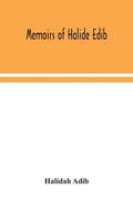 Memoirs of Halide Edib - Paperback
