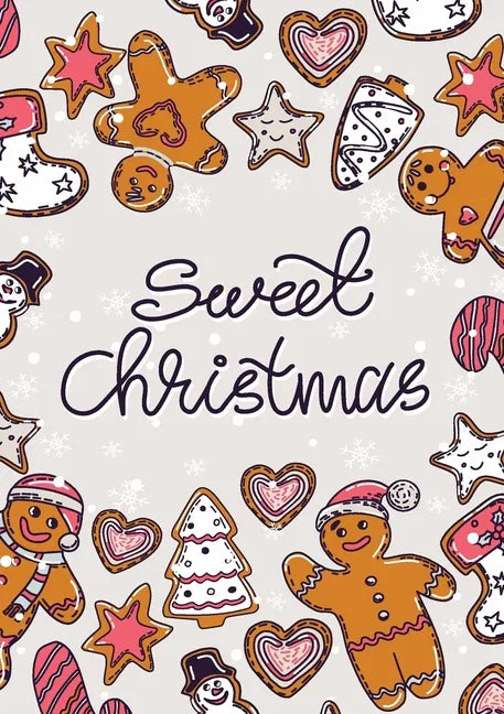 Merry Christmas Coloring Card: Cheaper and More Useful than a Card! (Sweet Christmas; Christmas Cookies; Gingerbread) Medium A5 - 5.83X8.27 - Paperback