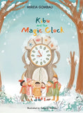Kibu and the Magic Clock - Hardcover