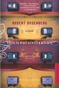 This Is Not Civilization - Paperback