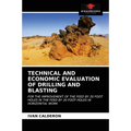 Technical and Economic Evaluation of Drilling and Blasting - Paperback
