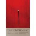 The Atonement: Its Meaning and Significance - Paperback