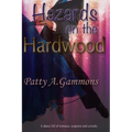 Hazards on the Hardwood - Paperback