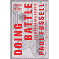 Doing Battle: The Making of a Skeptic - Paperback