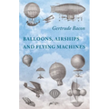 Balloons, Airships and Flying Machines - Paperback