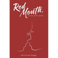 Red Mouth, - Paperback