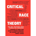 Critical Race Theory: The Key Writings That Formed the Movement - Paperback