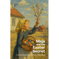 Maja and the Easter Secret And More Bilingual Swedish-English Easter Stories for Kids - Paperback