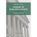 Insiders Talk Glossary of Legislative Concepts and Representative Terms - Paperback
