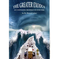 The Greater Exodus - Hardcover