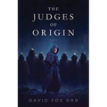 The Judges of Origin: Part 1 - Paperback