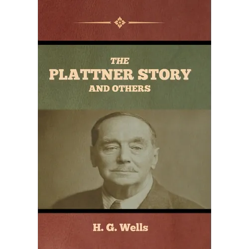The Plattner Story and Others - Hardcover