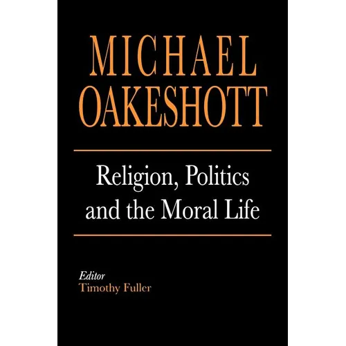 Religion, Politics, and the Moral Life - Paperback