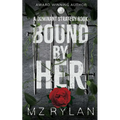 Bound by Her - Paperback