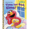 Time for Bed, Elmo! - Hardcover