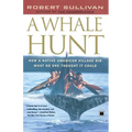A Whale Hunt: How a Native American Village Did What No One Thought It Could - Paperback
