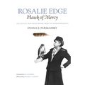 Rosalie Edge, Hawk of Mercy: The Activist Who Saved Nature from the Conservationists - Hardcover