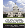 Military Government Handbook, Germany, Section 2m: Proclamations, Ordinances and Laws Issued by Allied Military Government in Germany - Paperback