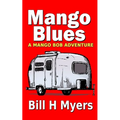 Mango Blues: A Mango Bob Adventure - Paperback