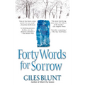 Forty Words for Sorrow: A Thriller - Paperback