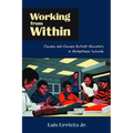 Working from Within: Chicana and Chicano Activist Educators in Whitestream Schools - Paperback