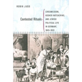 Contested Rituals: Circumcision, Kosher Butchering, and Jewish Political Life in Germany, 1843-1933 - Hardcover