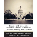 Finance and Economics Discussion Series: Salience and Taxation: Theory and Evidence - Paperback