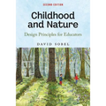 Childhood and Nature: Design Principles for Educators - Paperback