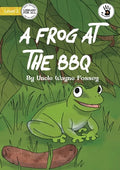 A Frog at the BBQ - Our Yarning - Paperback