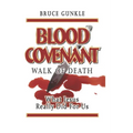 Blood Covenant: Walk of Death - Paperback