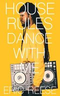 House Rules: Dance with Me - Paperback