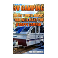 RV Camping: 30 RV Living Hacks That Will Make You A Happy Camper - Paperback