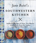 Jane Butel's Southwestern Kitchen: Revised Edition - Paperback