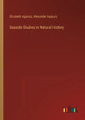 Seaside Studies in Natural History - Paperback