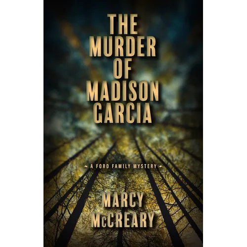 The Murder of Madison Garcia: Volume 2 - Paperback
